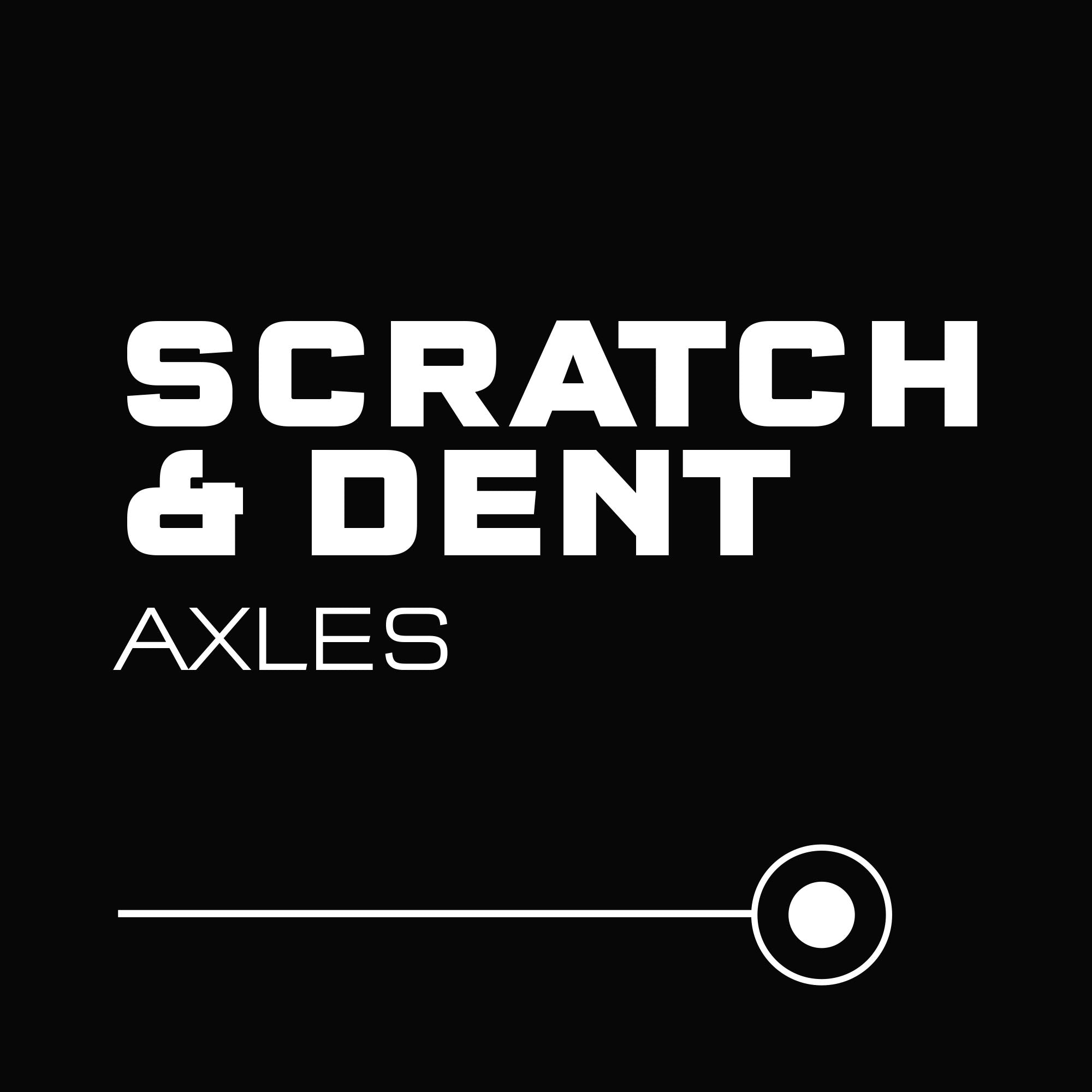 SCRATCH & DENT AXLES